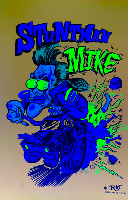 "Stuntman Mike" UV Print